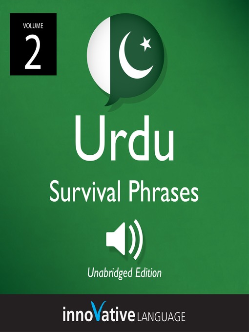 Title details for Learn Urdu: Urdu Survival Phrases, Volume 2 by Innovative Language Learning - Available